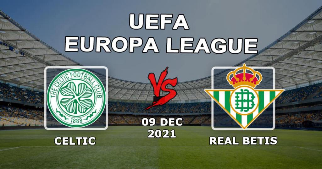 Celtic vs Betis: prediction and bet on the Europa League match - 09/12/2021