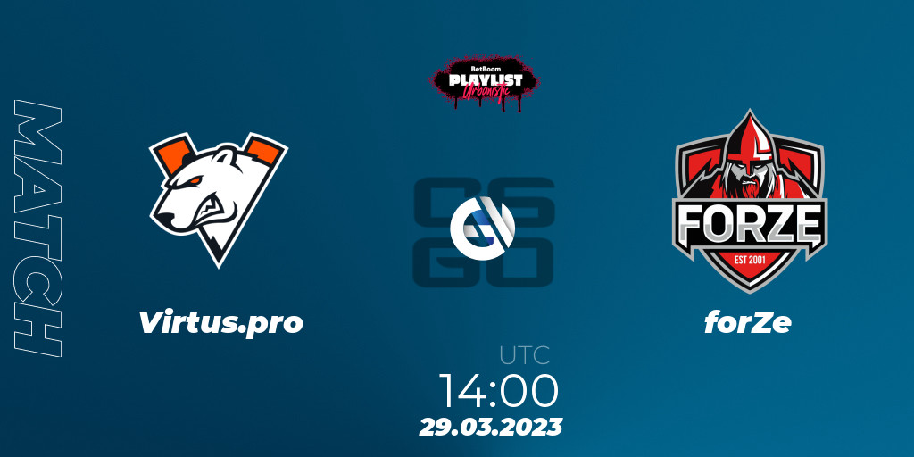 Virtus Pro Vs Forze Counter Strike Cs Betting Tips Stream