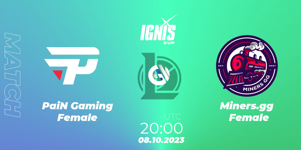 PaiN Gaming Female VS Miners Gg Female LoL Betting Tips Stream