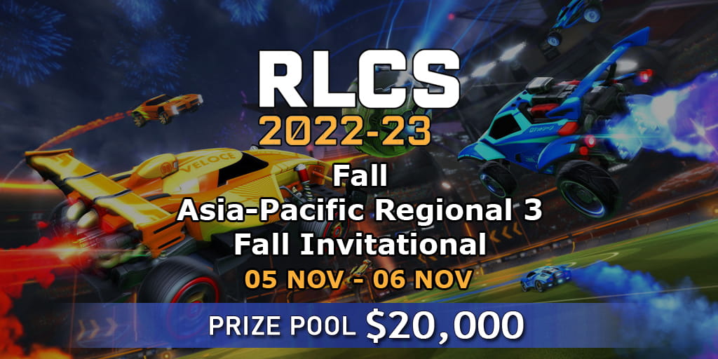 RLCS 2022 23 Fall Asia Pacific Regional 3 Fall Invitational