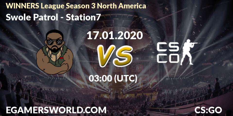Swole Patrol vs Station7: Betting TIp, Match Prediction. 17.01.20. CS2 (CS:GO), WINNERS League Season 3 North America