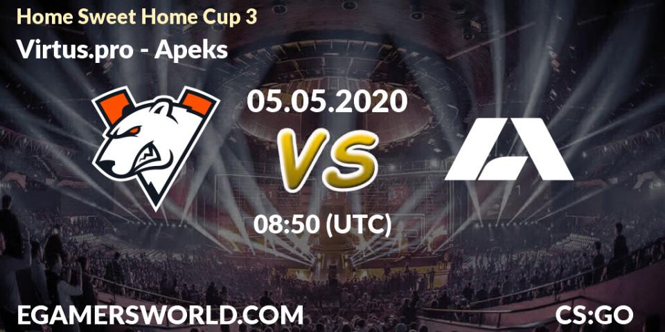 Virtus.pro vs Apeks: Betting TIp, Match Prediction. 05.05.20. CS2 (CS:GO), #Home Sweet Home Cup 3