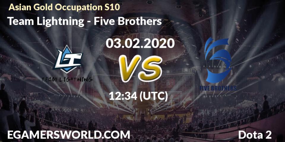 Team Lightning vs Five Brothers: Betting TIp, Match Prediction. 03.02.20. Dota 2, Asian Gold Occupation S10