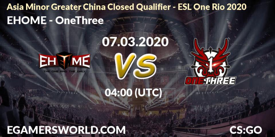 EHOME vs OneThree: Betting TIp, Match Prediction. 07.03.20. CS2 (CS:GO), Asia Minor Greater China Closed Qualifier - ESL One Rio 2020