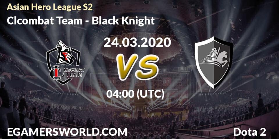Clcombat Team vs Black Knight: Betting TIp, Match Prediction. 24.03.20. Dota 2, Asian Hero League S2