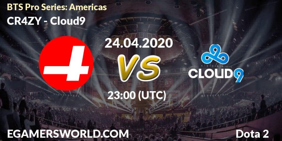 CR4ZY vs Cloud9: Betting TIp, Match Prediction. 24.04.20. Dota 2, BTS Pro Series: Americas
