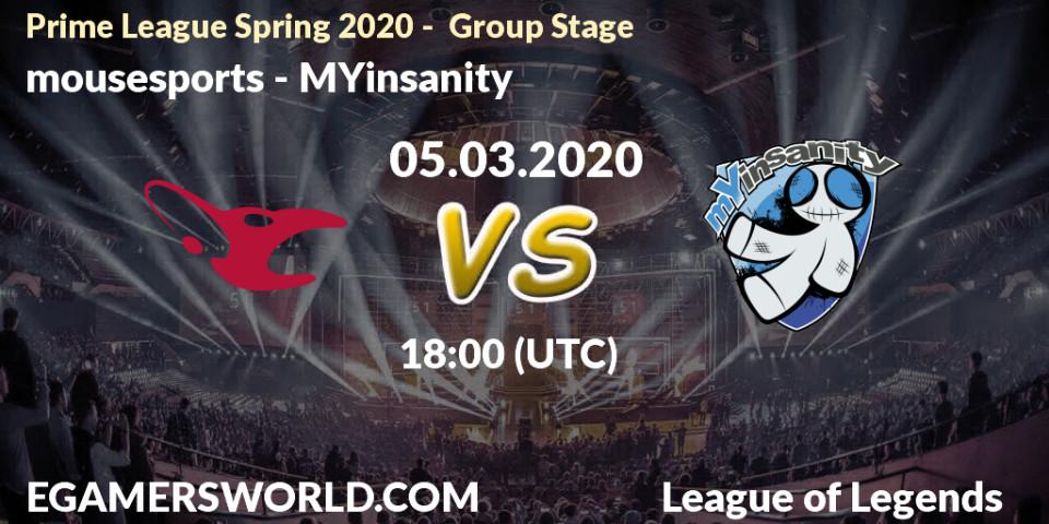 mousesports vs MYinsanity: Betting TIp, Match Prediction. 05.03.20. LoL, Prime League Spring 2020 - Group Stage