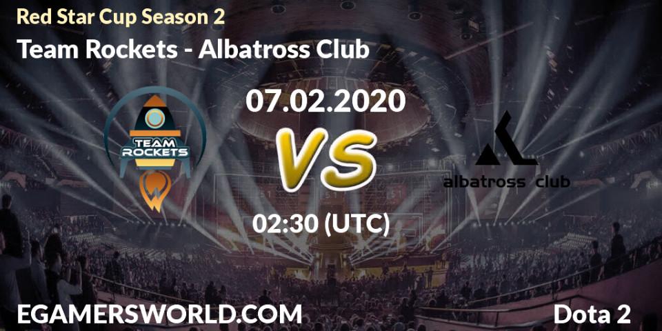 Team Rockets vs Albatross Club: Betting TIp, Match Prediction. 07.02.20. Dota 2, Red Star Cup Season 3
