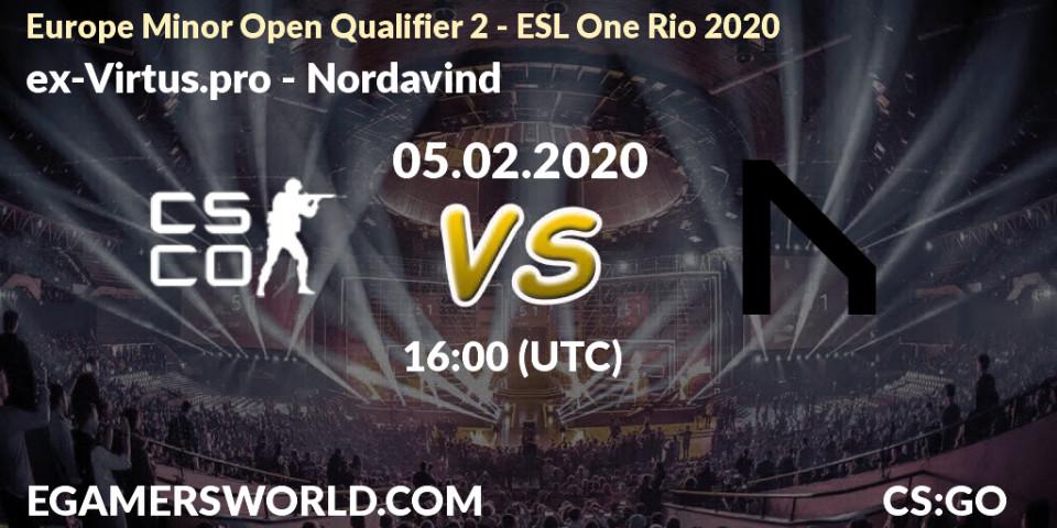 ex-Virtus.pro vs Nordavind: Betting TIp, Match Prediction. 05.02.20. CS2 (CS:GO), Europe Minor Open Qualifier 2 - ESL One Rio 2020