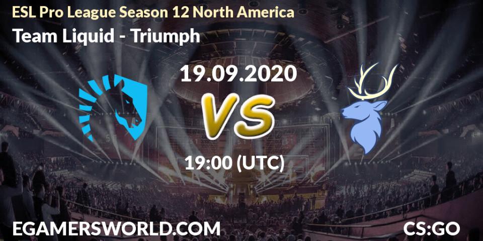 Team Liquid vs Triumph: Betting TIp, Match Prediction. 19.09.2020 at 19:00. Counter-Strike (CS2), ESL Pro League Season 12 North America