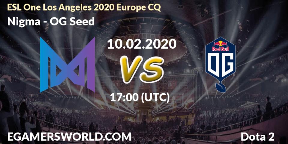 Nigma vs OG Seed: Betting TIp, Match Prediction. 10.02.20. Dota 2, ESL One Los Angeles 2020 Europe CQ