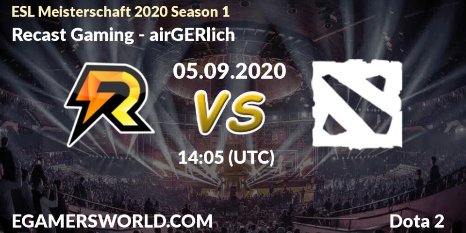 Recast Gaming vs airGERlich: Betting TIp, Match Prediction. 05.09.2020 at 13:00. Dota 2, ESL Meisterschaft 2020 Season 1