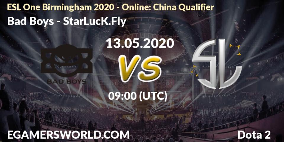 Bad Boys vs StarLucK.Fly: Betting TIp, Match Prediction. 13.05.2020 at 06:00. Dota 2, ESL One Birmingham 2020 - Online: China Qualifier