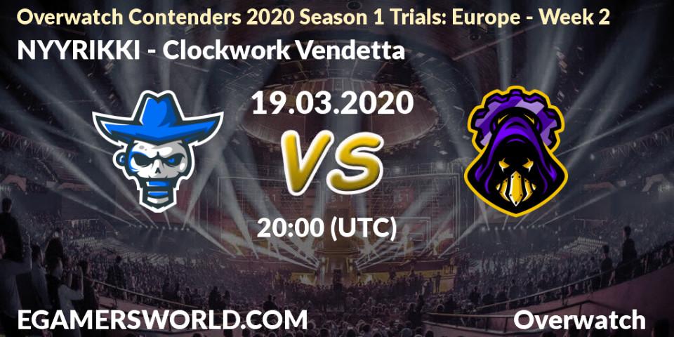 NYYRIKKI vs Clockwork Vendetta: Betting TIp, Match Prediction. 19.03.20. Overwatch, Overwatch Contenders 2020 Season 1 Trials: Europe - Week 2