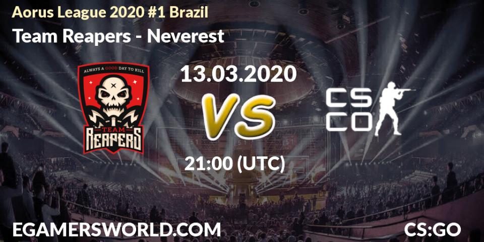 Team Reapers vs Neverest: Betting TIp, Match Prediction. 13.03.20. CS2 (CS:GO), Aorus League 2020 #1 Brazil