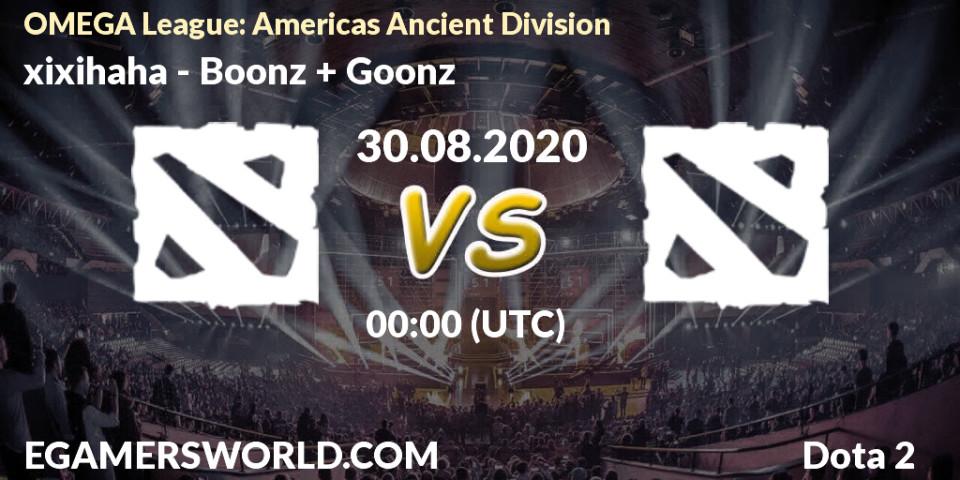 xixihaha vs Boonz + Goonz: Betting TIp, Match Prediction. 29.08.2020 at 23:19. Dota 2, OMEGA League: Americas Ancient Division