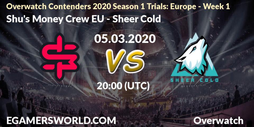 Shu's Money Crew EU vs Sheer Cold: Betting TIp, Match Prediction. 05.03.2020 at 20:00. Overwatch, Overwatch Contenders 2020 Season 1 Trials: Europe - Week 1