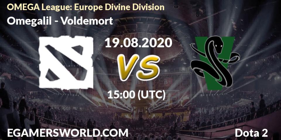 Omegalil vs Voldemort: Betting TIp, Match Prediction. 19.08.2020 at 14:47. Dota 2, OMEGA League: Europe Divine Division