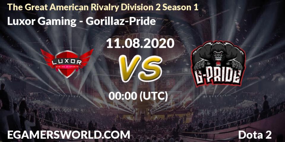 Luxor Gaming vs Gorillaz-Pride: Betting TIp, Match Prediction. 11.08.20. Dota 2, The Great American Rivalry Division 2 Season 1