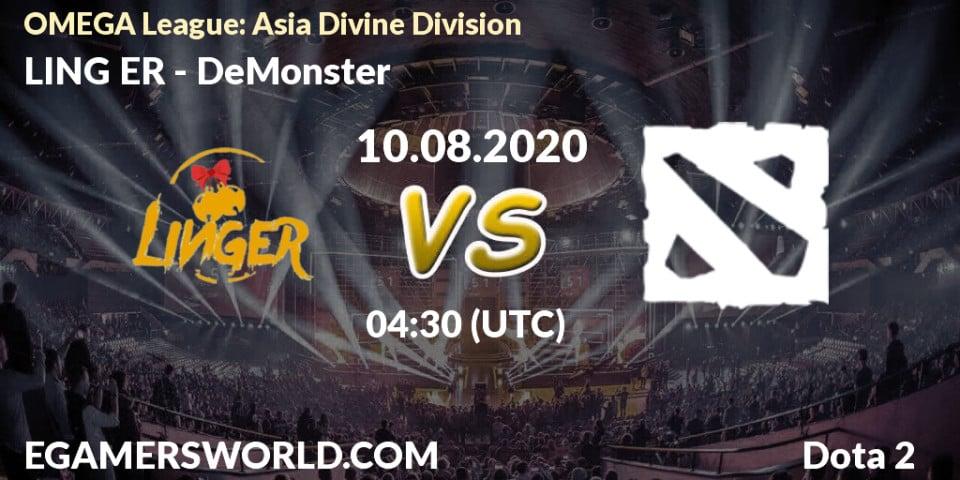 LING ER vs DeMonster: Betting TIp, Match Prediction. 10.08.20. Dota 2, OMEGA League: Asia Divine Division
