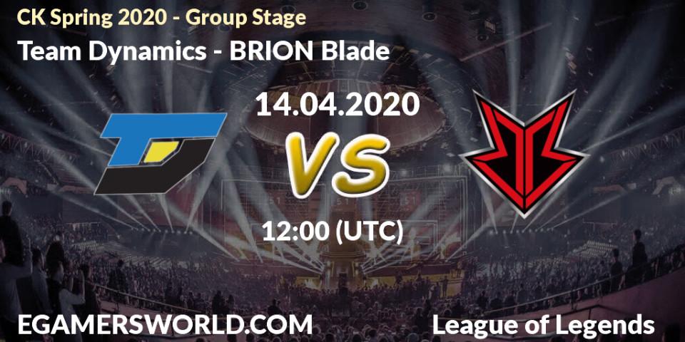 Team Dynamics vs BRION Blade: Betting TIp, Match Prediction. 14.04.20. LoL, CK Spring 2020 - Group Stage