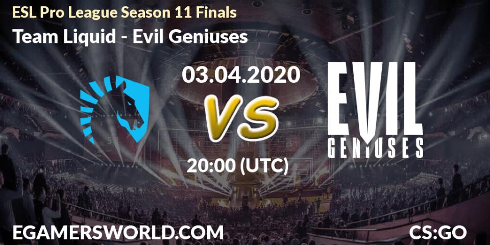 Team Liquid vs Evil Geniuses: Betting TIp, Match Prediction. 03.04.20. CS2 (CS:GO), ESL Pro League Season 11: North America