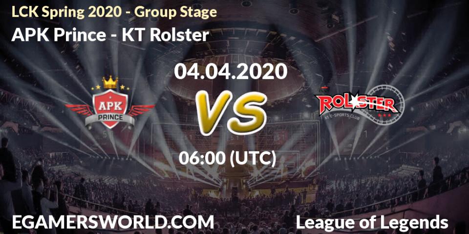 APK Prince vs KT Rolster: Betting TIp, Match Prediction. 04.04.20. LoL, LCK Spring 2020 - Group Stage