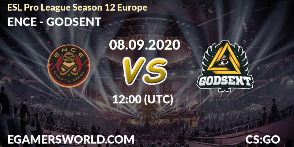 ENCE vs GODSENT: Betting TIp, Match Prediction. 08.09.2020 at 12:00. Counter-Strike (CS2), ESL Pro League Season 12 Europe