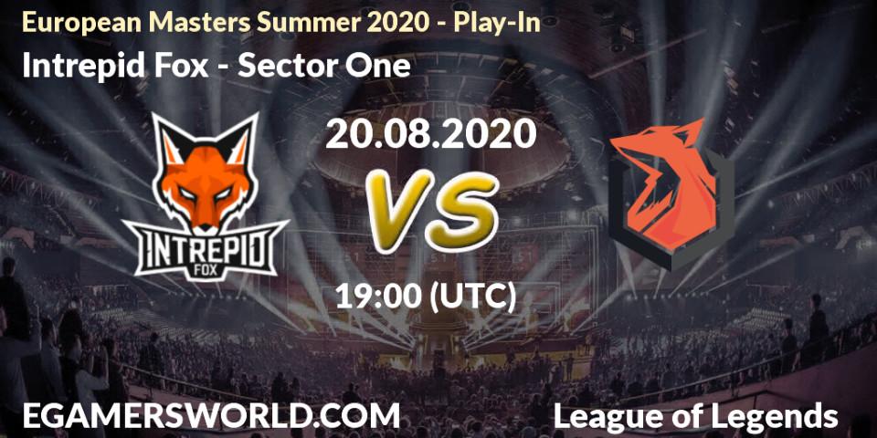 Intrepid Fox vs Sector One: Betting TIp, Match Prediction. 20.08.2020 at 18:54. LoL, European Masters Summer 2020 - Play-In