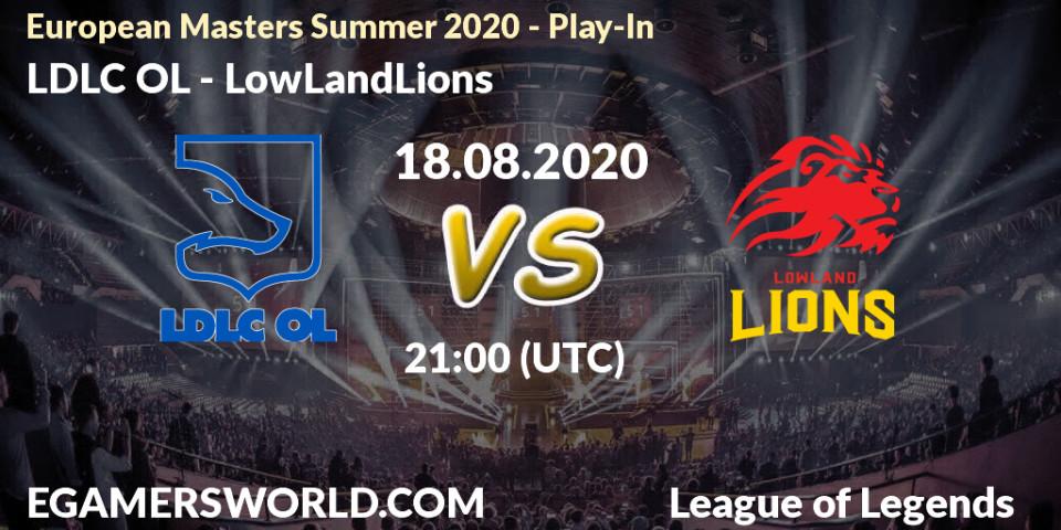 LDLC OL vs LowLandLions: Betting TIp, Match Prediction. 18.08.20. LoL, European Masters Summer 2020 - Play-In