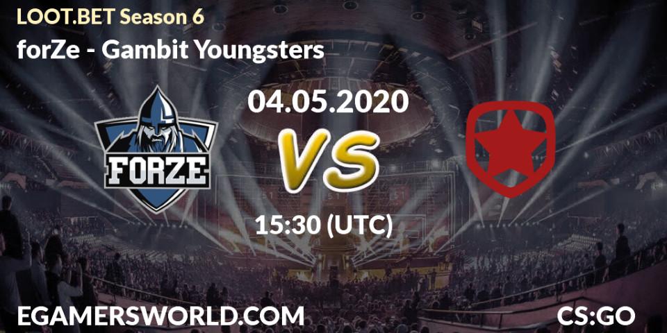 forZe vs Gambit Youngsters: Betting TIp, Match Prediction. 04.05.2020 at 15:30. Counter-Strike (CS2), LOOT.BET Season 6