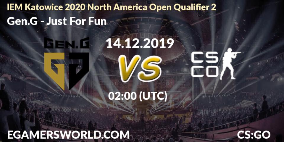 Gen.G vs Just For Fun: Betting TIp, Match Prediction. 14.12.19. CS2 (CS:GO), IEM Katowice 2020 North America Open Qualifier 2
