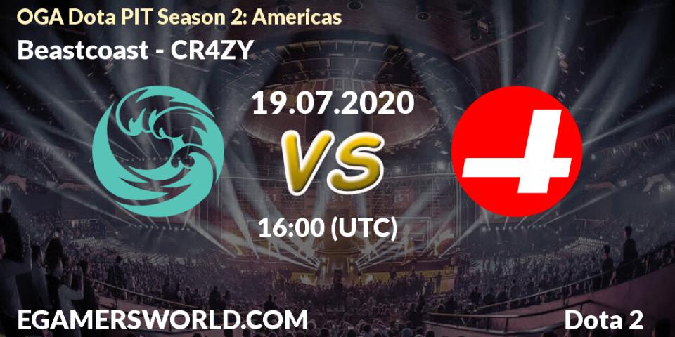 Beastcoast vs CR4ZY: Betting TIp, Match Prediction. 19.07.2020 at 16:01. Dota 2, OGA Dota PIT Season 2: Americas