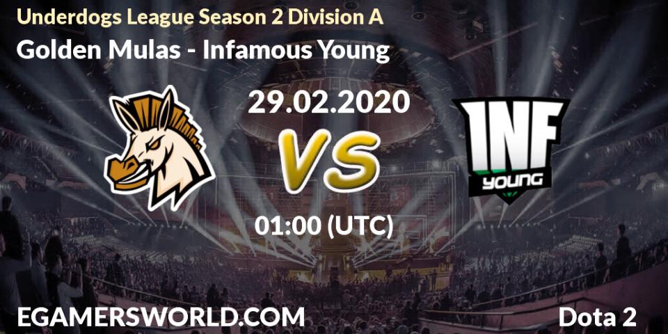 Golden Mulas vs Infamous Young: Betting TIp, Match Prediction. 29.02.20. Dota 2, Underdogs League Season 2 Division A