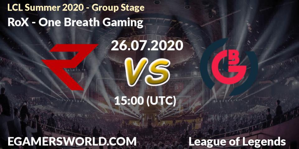 RoX vs One Breath Gaming: Betting TIp, Match Prediction. 26.07.2020 at 15:00. LoL, LCL Summer 2020 - Group Stage
