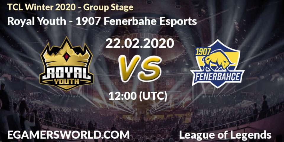 Royal Youth vs 1907 Fenerbahçe Esports: Betting TIp, Match Prediction. 22.02.20. LoL, TCL Winter 2020 - Group Stage