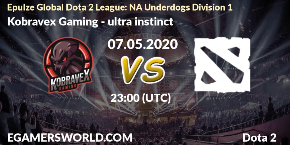 Kobravex Gaming vs ultra instinct: Betting TIp, Match Prediction. 07.05.2020 at 22:08. Dota 2, Epulze Global Dota 2 League: NA Underdogs Division 1