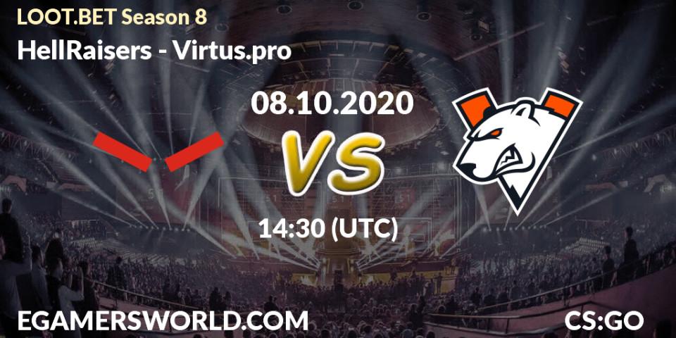 HellRaisers vs Virtus.pro: Betting TIp, Match Prediction. 10.10.20. CS2 (CS:GO), LOOT.BET Season 8