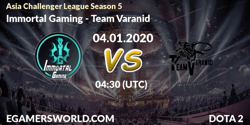Immortal Gaming vs Team Varanid: Betting TIp, Match Prediction. 04.01.20. Dota 2, Asia Challenger League Season 5