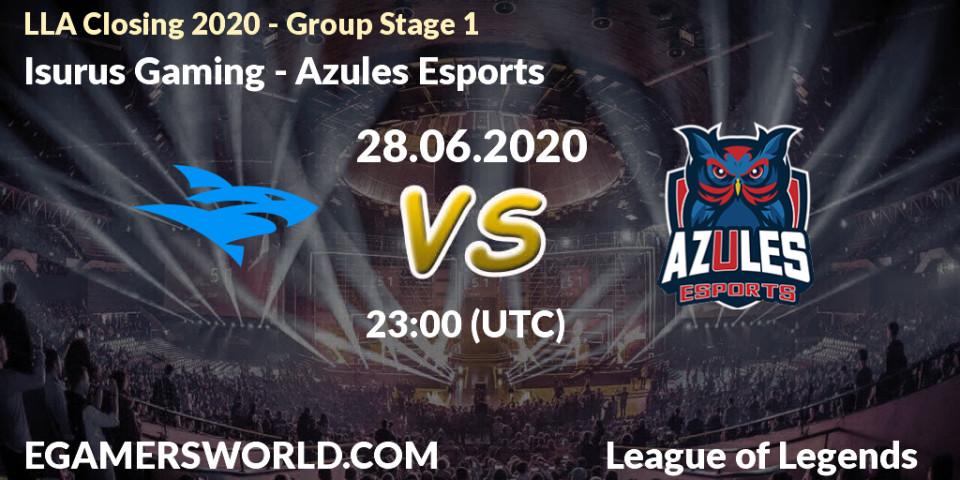 Isurus Gaming vs Azules Esports: Betting TIp, Match Prediction. 28.06.2020 at 23:00. LoL, LLA Closing 2020 - Group Stage 1