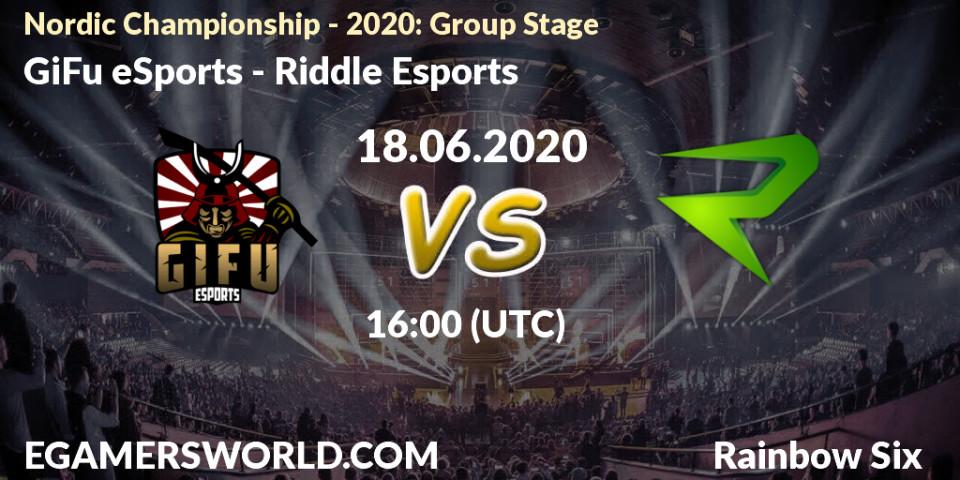 GiFu eSports vs Riddle Esports: Betting TIp, Match Prediction. 18.06.20. Rainbow Six, Nordic Championship - 2020: Group Stage