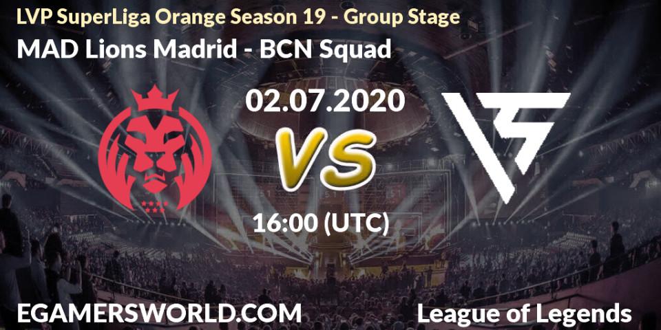 MAD Lions Madrid vs BCN Squad: Betting TIp, Match Prediction. 02.07.20. LoL, LVP SuperLiga Orange Season 19 - Group Stage