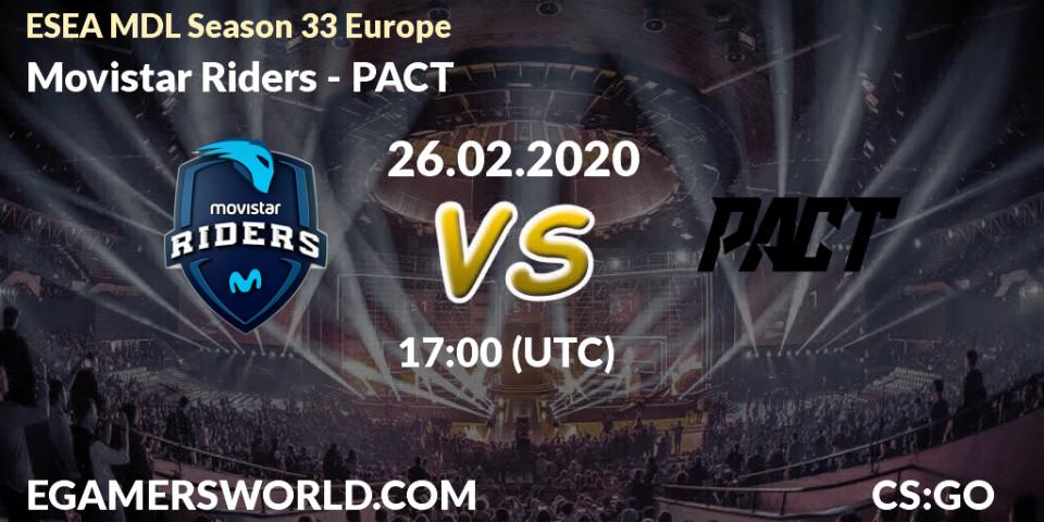 Movistar Riders vs PACT: Betting TIp, Match Prediction. 26.02.20. CS2 (CS:GO), ESEA MDL Season 33 Europe