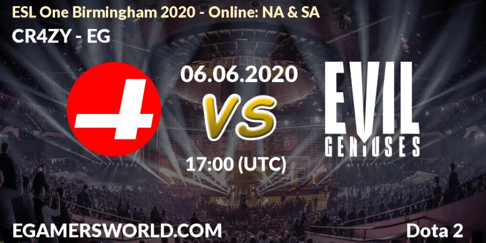 CR4ZY vs EG: Betting TIp, Match Prediction. 06.06.20. Dota 2, ESL One Birmingham 2020 - Online: NA & SA