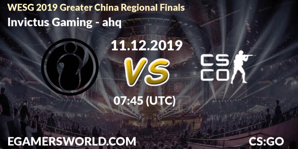 Invictus Gaming vs ahq: Betting TIp, Match Prediction. 11.12.19. CS2 (CS:GO), WESG 2019 Greater China Regional Finals