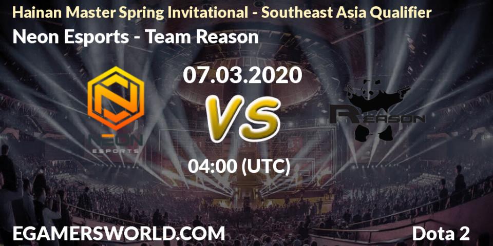 Neon Esports vs Team Reason: Betting TIp, Match Prediction. 07.03.20. Dota 2, Hainan Master Spring Invitational - Southeast Asia Qualifier