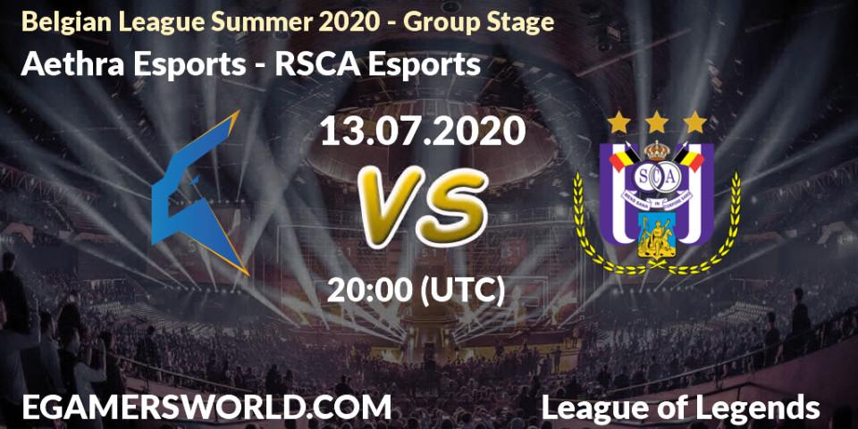 Aethra Esports vs RSCA Esports: Betting TIp, Match Prediction. 13.07.2020 at 19:50. LoL, Belgian League Summer 2020 - Group Stage