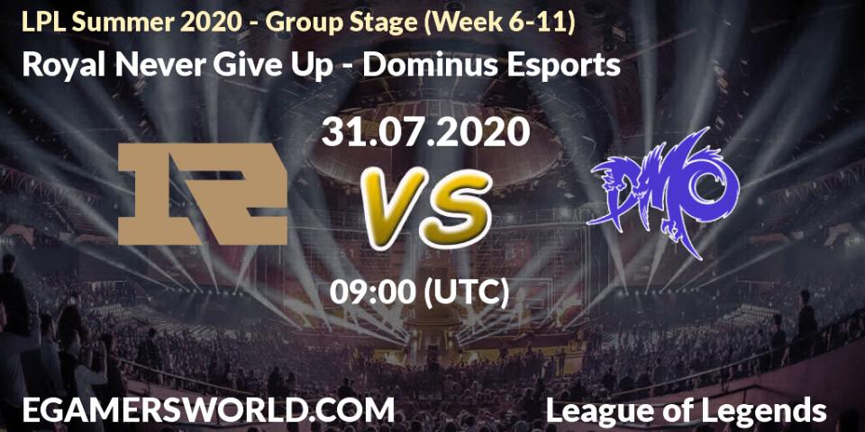 Royal Never Give Up vs Dominus Esports: Betting TIp, Match Prediction. 31.07.20. LoL, LPL Summer 2020 - Group Stage (Week 6-11)