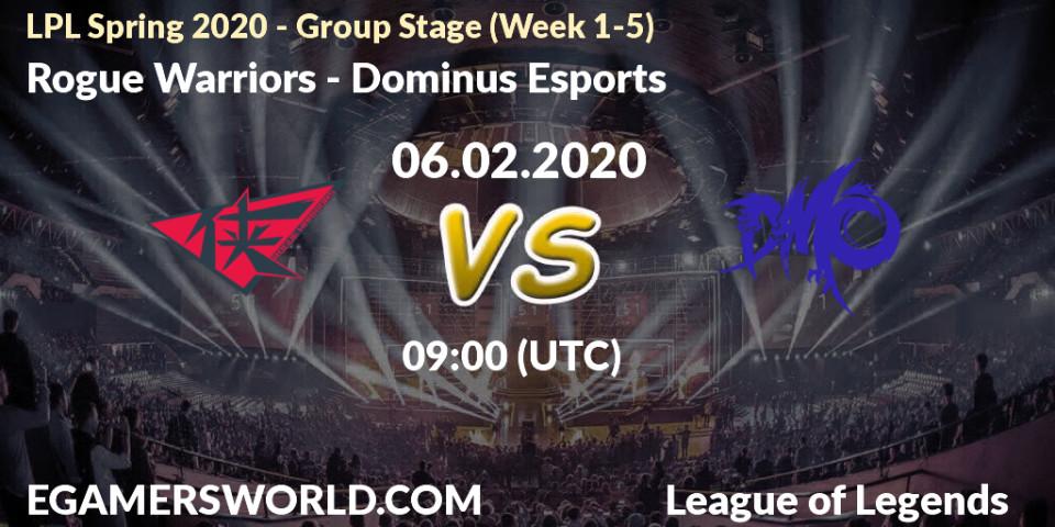 Rogue Warriors vs Dominus Esports: Betting TIp, Match Prediction. 26.03.2020 at 06:00. LoL, LPL Spring 2020 - Group Stage (Week 1-4)