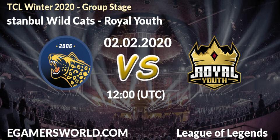 İstanbul Wild Cats vs Royal Youth: Betting TIp, Match Prediction. 02.02.20. LoL, TCL Winter 2020 - Group Stage